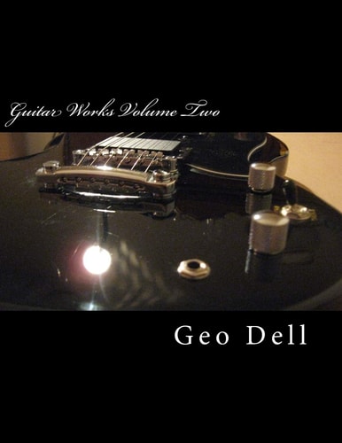 Guitar Works Volume Two Custom Builds 1