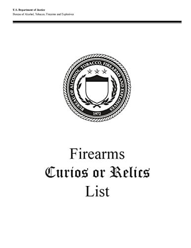 Firearms Curios Or Relics List