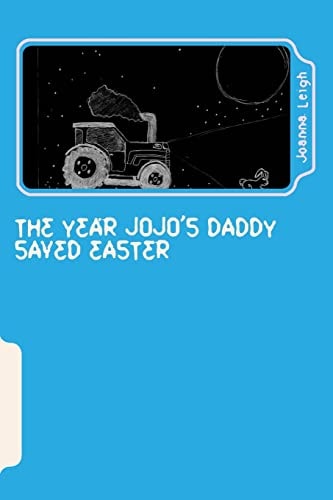 The Year JoJo's Daddy Saved Easter