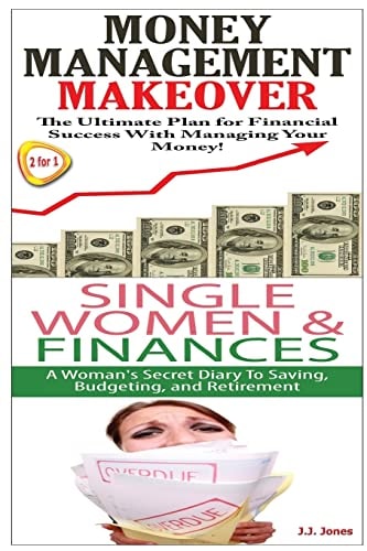 Money Management Makeover and Single Women and Finance