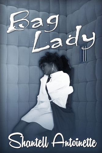 Bag Lady Poems for the Emotionally Handicapped