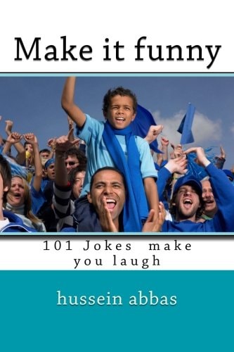 Make It Funny 101 Jokes Make You Laugh