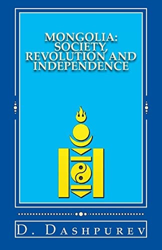 Mongolia Society, Revolution and Independence