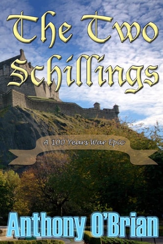 The Two Schillings A 100 Year War Romance Epic
