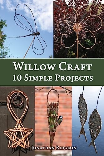 Willow Craft 10 Simple Projects