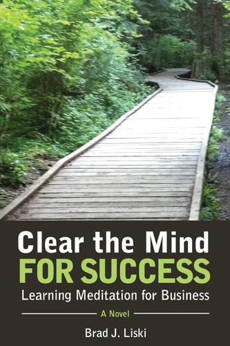 Clear the Mind for Success Learning Meditation for Business
