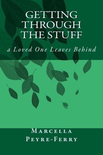 Getting Through the Stuff A Loved One Leaves Behind