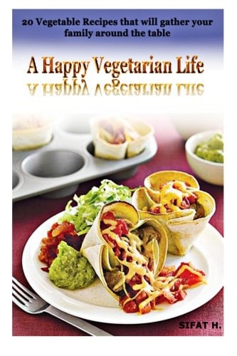 A Happy Vegetarian Life