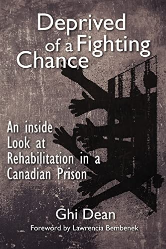 Deprived of a Fighting Chance An Inside Look at Rehabilitation in a Canadian Detention Centre