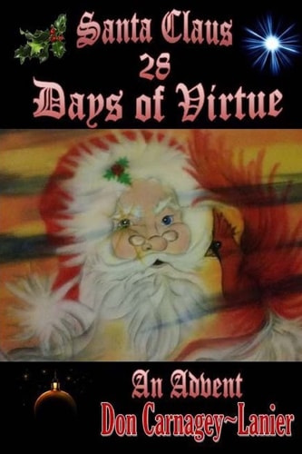 Santa Claus ~ 28 Days of Virtue