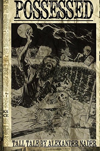 Possessed A Tale of Whiskey and Wheelguns