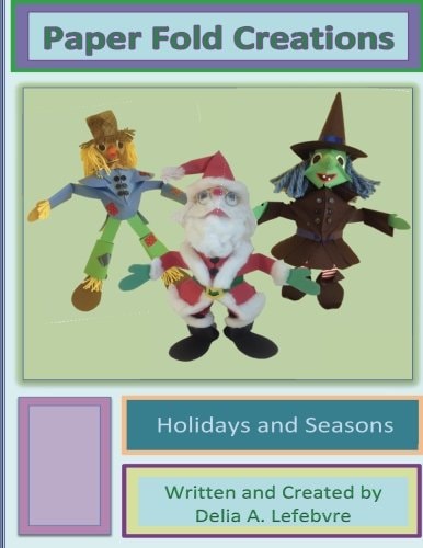 Paper Fold Creations Make Your Own 3D Characters