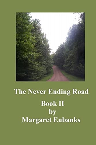 The Never Ending Road Book II