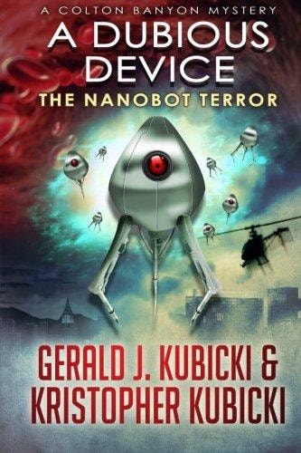 A Dubious Device The Nanobot Terror