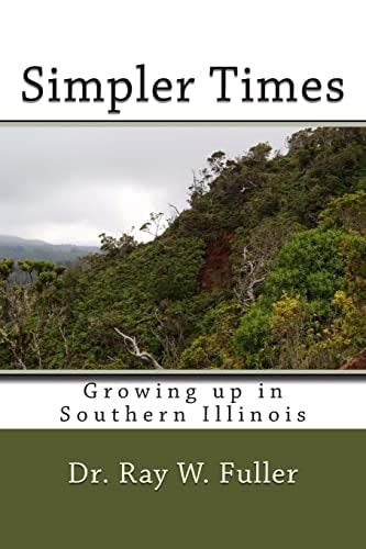 Simpler Times Growing Up in Southern Illinois
