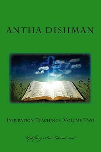 Inspiration Teachings Volume Two Uplifting And Educational
