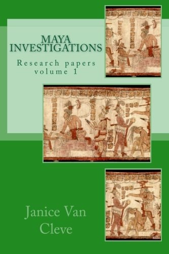 Maya Investigations Volume 1