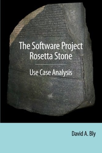 The Software Project Rosetta Stone Use Case Analysis