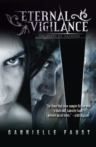 Eternal Vigilance: Book 2 The Death of Illusions