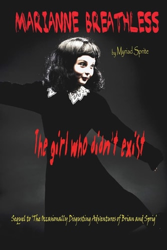 Marianne Breathless The Girl Who Didn't Exist