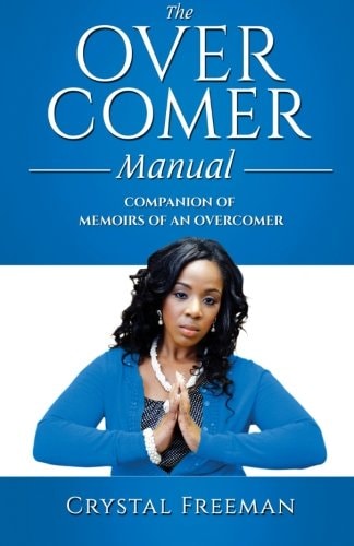 The Over Comer Companion of Memoirs of an Overcomer