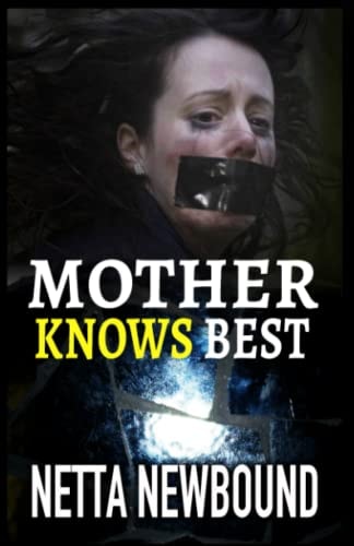 Mother Knows Best
