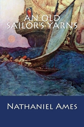 An Old Sailor's Yarns