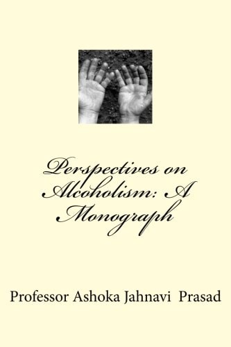 Perspectives on Alcoholism A Monograph
