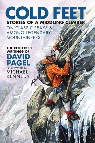 Cold Feet Stories of a Middling Climber
