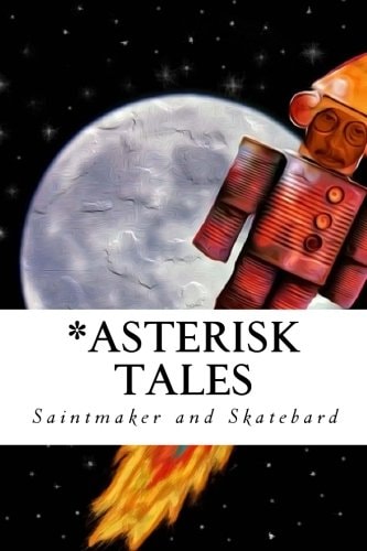 *Asterisk Tales