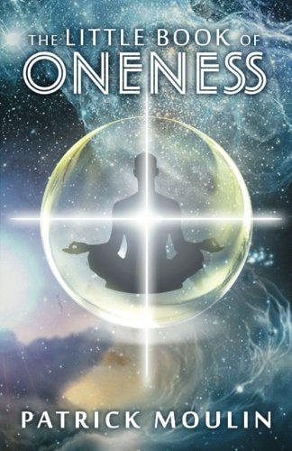 The Little Book of Oneness