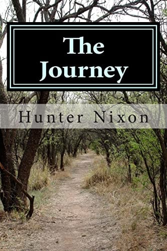 The Journey Life Perspectives From The Eyes of Hunter Nixon