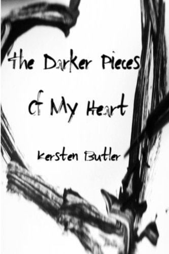 The Darker Pieces Of My Heart