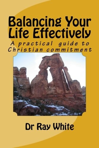 Balancing Your Life Effectively A Practical Guide to Christian Commitment