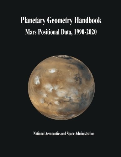 Planetary Geometry Handbook Mars Positional Data, 1990-2020
