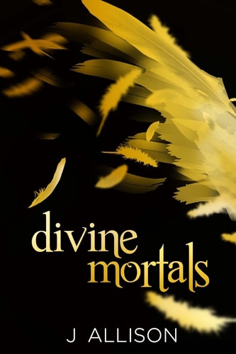 Divine Mortals