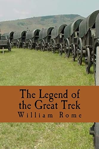 The Legend of the Great Trek