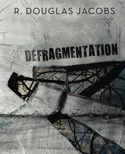 DeFragmentation A Soliloquy In Free Verse
