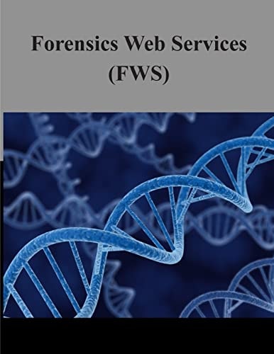 Forensics Web Services (FWS)
