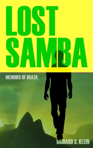 Lost Samba Memoirs of Brazil
