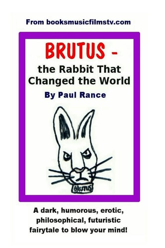 BRUTUS the Rabbit That Changed the World