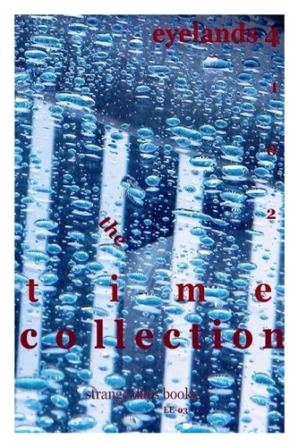 The Time Collection The Short -Listed Stories of Eyelands 4th Contest