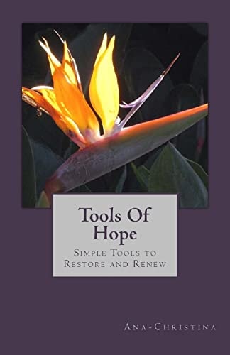 Tools Of Hope Restore And Renew Your Hope
