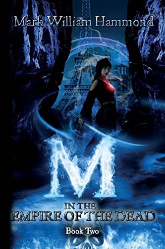 M in the Empire of the Dead Book 2