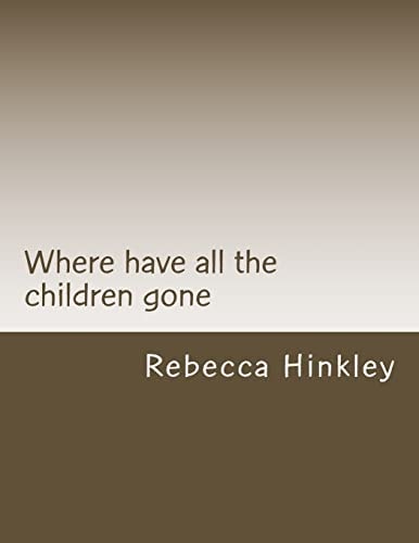 Where Have All The Children Gone