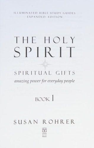 The Holy Spirit - Spiritual Gifts Amazing Power for Everyday People