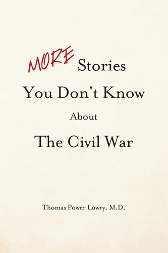 More Stories You Don't Know about the Civil War