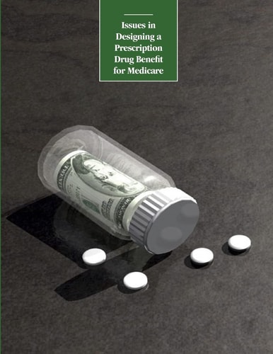 Issues in Designing a Prescription Drug Benefit for Medicare
