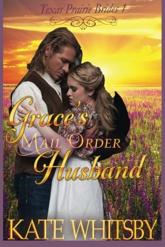 Grace's Mail Order Husband A Clean Historical Cowboy Romance Story