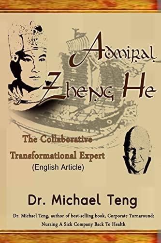 Admiral Zheng He The Collaborative Transformational Expert (English Article)